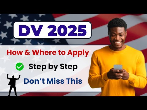 New✅ | How to Apply for the DV Lottery 2025 | Step by Step Application Process 💚🚀✈