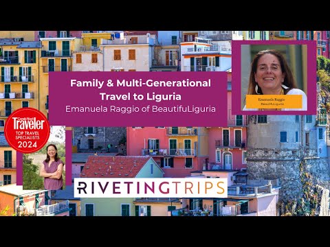 Family & Multi-Generational Travel to Liguria | Tips from Emanuela Raggio of BeautifuLiguria