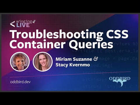 CSS Container Queries - Troubleshooting unexpected behaviors