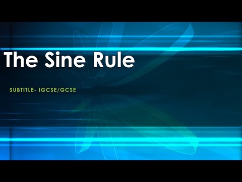 The Sine Rule- IGCSE/GCSE