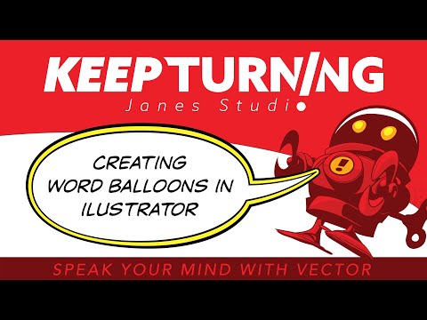 Keep Turning with Joshua Janes - Comic Book Lettering and Word Balloons Created in Adobe Illustrator