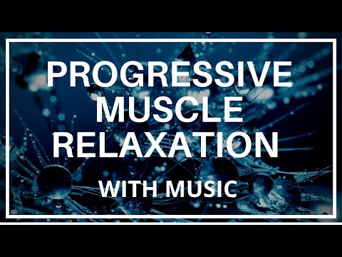 Progressive Muscle Relaxation WITH MUSIC #LewisPsychology