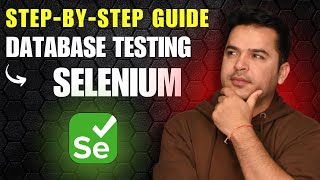 Database Testing with Selenium WebDriver Using JDBC: Step‑by‑Step Guide