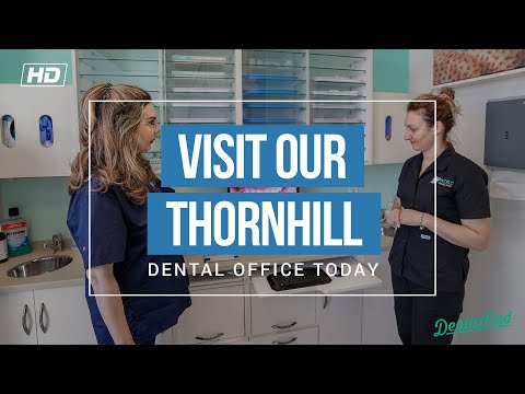 Visit Our Thornhill Dental Office Today