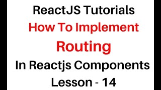 ReactJS App Router Routing Example  jsx Component