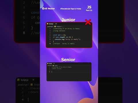 Check if an Array is Empty (Long vs Short Ways ) JavaScript Tips and Tricks Part_21