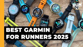 Best Garmin Watches For Runners 2025: Top picks for beginners, battery life, value and more