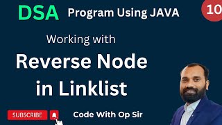 10. Reverse Node of Linklist DSA in Hindi