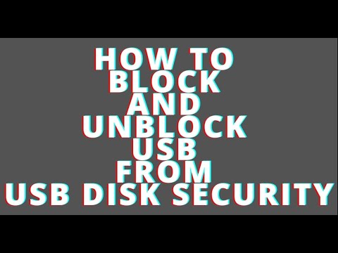 How To Block and UnBlock USB From USB Disk Security