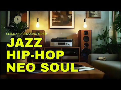 Neo Soul Jazz, Feels Good Music to Brighten Your Day - Neo Soul, Jazz, Hip-hop, Smooth