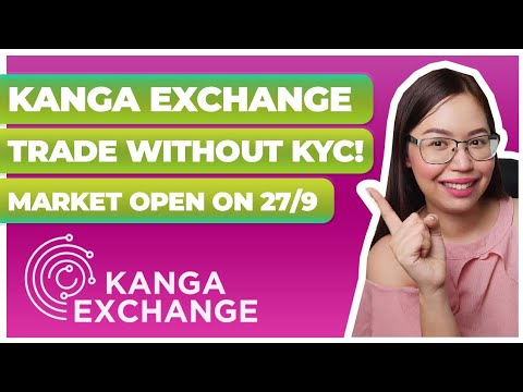 PAANO KUMITA SA CRYPTO? TRADE w/o KYC | KANGA EXCHANGE