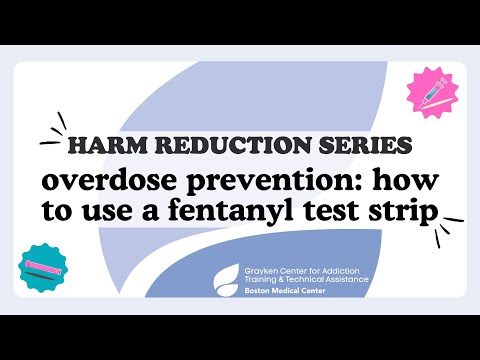 Overdose prevention: How to use a fentanyl test strip