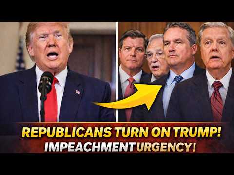 Republicans Turn on Trump: Panic, Controversy & the Impeachment Threat