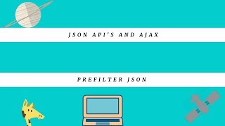 Prefilter JSON, freeCodeCamp, JSON APIs and Ajax