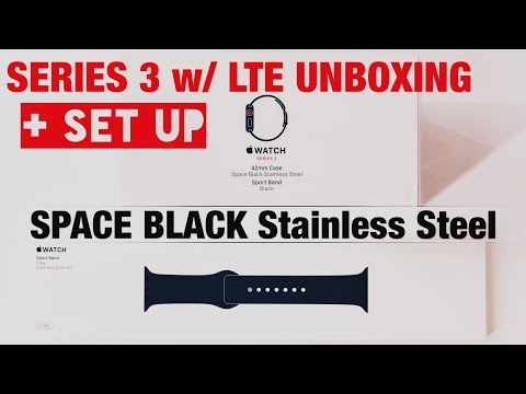 APPLE WATCH SERIES 3 WITH LTE UNBOXING & SETUP - Space Black 42mm