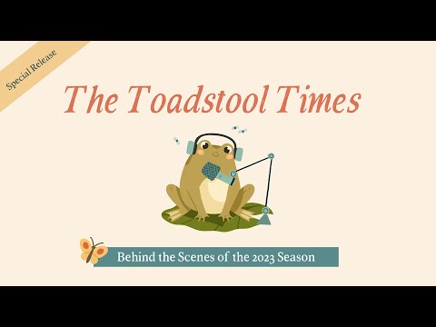 🐸 Toadstool Times: Special Release! (Update on the 2023 Gardening Season)