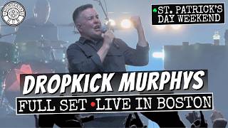 Dropkick Murphys Full Set LIVE | St. Patrick's Day Weekend in Boston | March 14, 2025