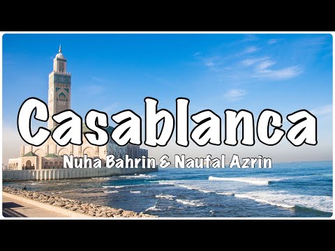 Naufal Azrin, Nuha Bahrin - Casablanca // Denyut jantung berdebar