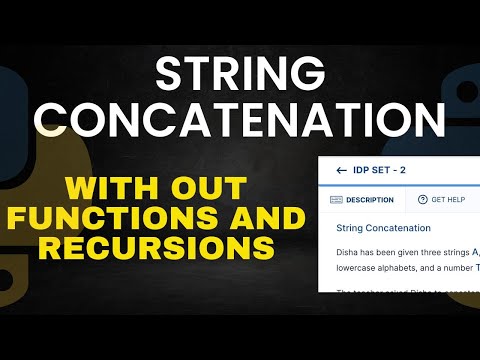 String Concatenation | Python IDP Set -2 | Medium Question without recursion