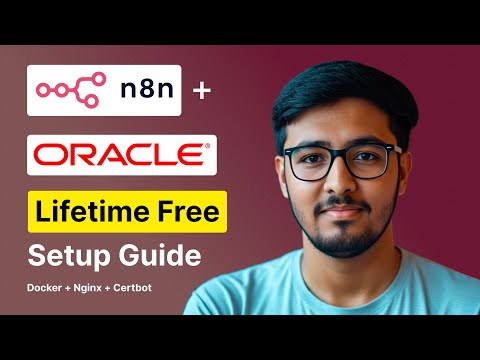 Self-Host n8n on Oracle Cloud (Docker + Nginx + Certbot) | Lifetime Free Setup Step-by-Step