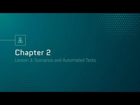 Automation Engineering 101: Chapter 2.3 - Scenarios and Automated Tests