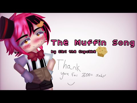 300 Sub Special! ( The Muffin Song )