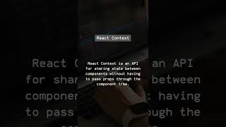 What is React Context API? #shorts #reactjs