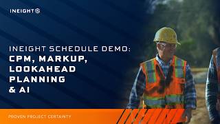 InEight Schedule Demo: CPM, Markup, Lookahead Planning & AI