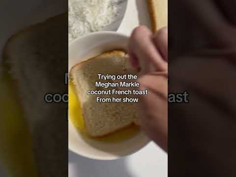 Trying Meghan Markle’s coconut French toast from her Netflix Show #meghanmarkle #netflix #easybrunch