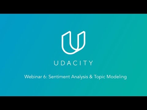 Webinar 6   Sentiment Analysis & Topic Modeling
