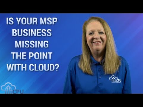 Is your MSP business missing the point with Cloud?
