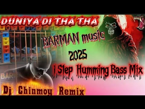 Duniya Di Tha Tha (Face To Face 1 Step Dynamic Mid Humming Monster Bass Mix 2025) Dj Chinmoy Remix
