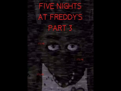 Five Nights At Freddy's PRT 2