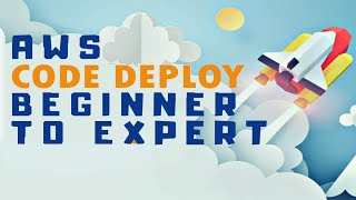 AWS CodeDeploy Tutorial - What is AWS CodeDeploy?