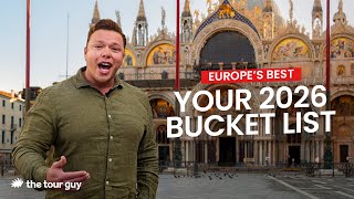 25 Incredible European Destinations for 2026 | The Must-Visit Guide