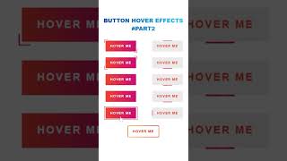 Button Hover Effects - Part2 #buttoneffects #buttonhovereffect #shorts