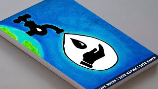 SAVE WATER SAVE EARTH POSTER DRAWING EASY | WORLD ENVIRONMENT DAY SPECIAL DRAWING FOR BEGINNERS