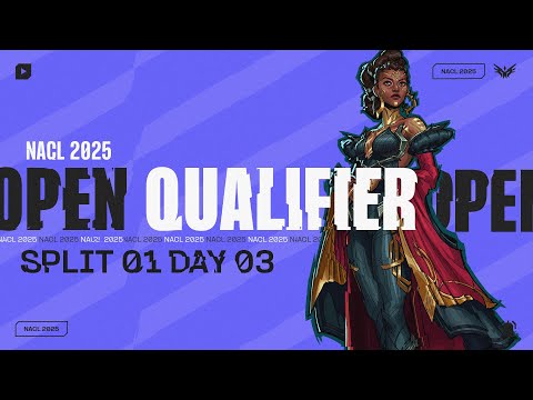 NACL Open Qualifiers - Day 3