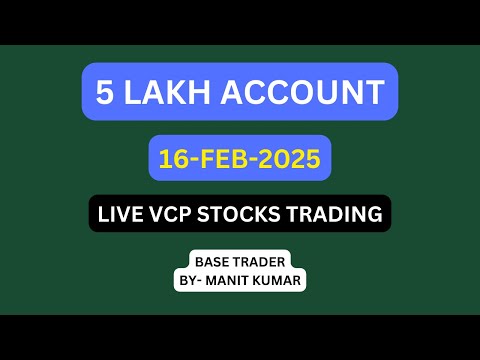 5 LAKH ACCOUNT. VCP STOCKS TRADING. BASE TRADER.