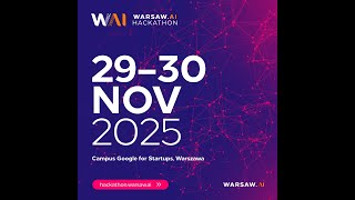 Warsaw.AI Hackathon 2025 - recap