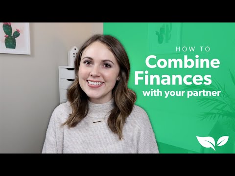 7 Easy Steps To Combine Finances With Your Partner 👫