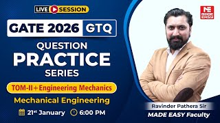 GATE 2026 ME Live | TOM-II + Engineering Mechanics | Important Questions by Ravinder Sir