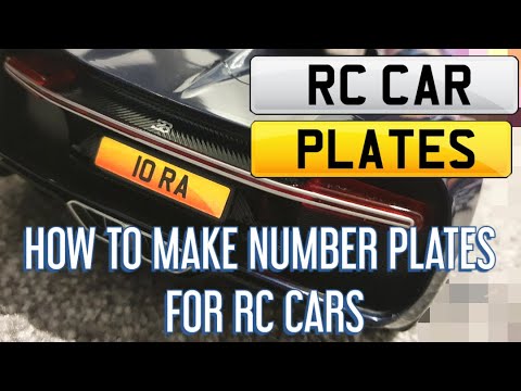 HOW TO Make Personalised License / Number Plates for Radio Controlled (RC) Cars or DIE CAST Models