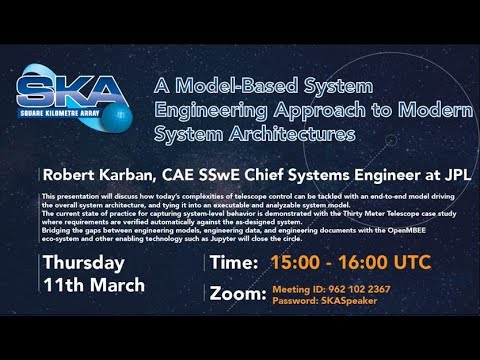 SKAO Speaker Series: A Model-Based System Engineering Approach to Modern System Architectures