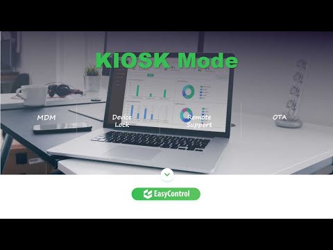 KIOSK Mode