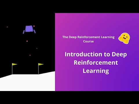 Introduction to Deep Reinforcement Learning | The Hugging Face Deep Reinforcement Learning Course 🤗