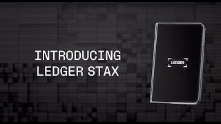 Introducing Ledger Stax