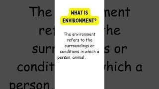 What is environment? (Definition of environment) #environment #definition #shorts