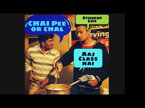 Chai pee or chal , aaj class h , #chai #class #studentlife #subscribe