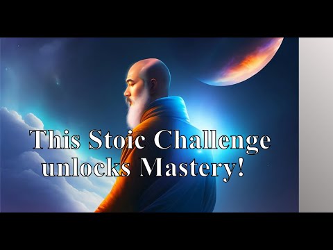 Unlock Self-Mastery: The #1 Stoic Challenge You Need to Try